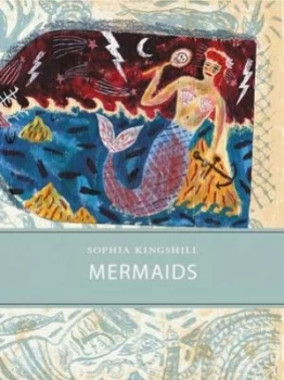 Image of Mermaids by Sophia Kingshill Hardback