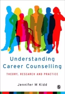 Image of Understanding Career Counselling : Theory, Research and Practice