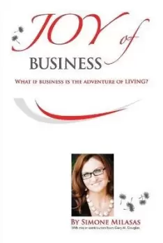 Image of Joy of Business by Simone Milasas