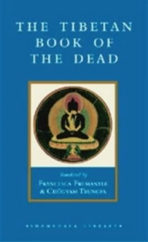 Image of The Tibetan Book of the Dead by Francesca Fremantle Hardback