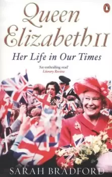 Image of Queen Elizabeth II by Sarah Bradford