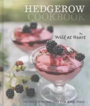 Image of The hedgerow cookbook by Wild at Heart