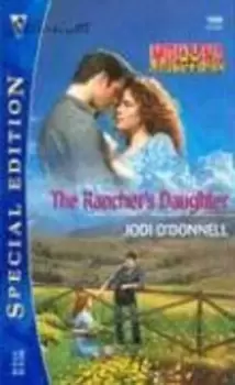 Image of The ranchers daughter by Jodi O'Donnell