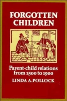 Image of Forgotten Children by Linda A. Pollock Paperback