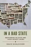 Image of in a bad state responding to state and local budget crises