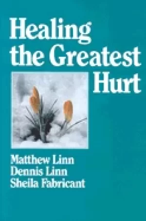 Image of healing the greatest hurt