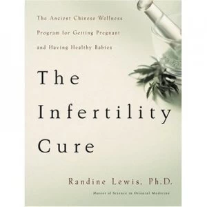 Image of The Infertility Cure by Randine Lewis Hardback