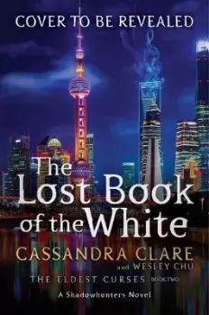 Image of The Lost Book of the White, 2 by Simon and Schuster