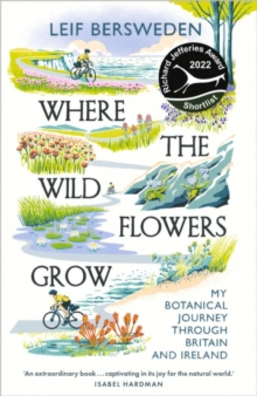 Image of Where the Wildflowers Grow : Longlisted for the Wainwright Prize Paperback / softback