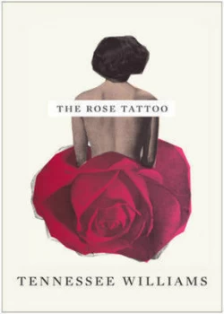 Image of The Rose Tattoo by Tennessee Williams Paperback