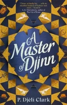 Image of A Master of Djinn by P. DjA¨lA Clark
