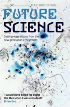 Image of Future Science by Max Brockman Book