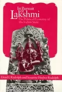 Image of in pursuit of lakshmi the political economy of the indian state