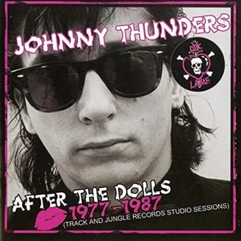 image of Johnny Thunders - After the Dolls 1977-1987 CD