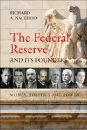 Image of federal reserve and its founders money politics and power