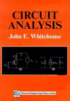 Image of Circuit Analysis by J E Whitehouse Hardback