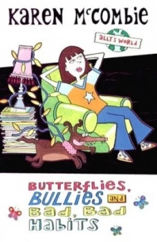 Image of Butterflies Bullies and Bad Bad Habits by Karen Mccombie Paperback