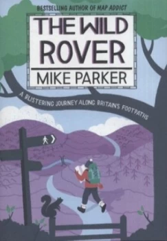 Image of The Wild Rover by Mike Parker Hardback
