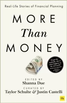 Image of More Than Money : Real Life Stories of Financial Planning