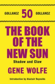 Image of Shadow and Claw by Gene Wolfe Hardback