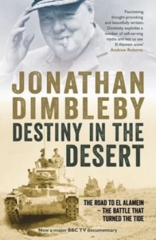 Image of Destiny in the Desert by Jonathan Dimbleby Hardback