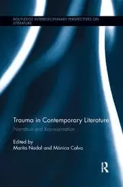 Image of Trauma in Contemporary Literature Narrative and Representation