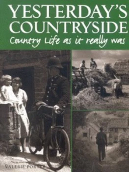 Image of Yesterdays Countryside by Valerie Porter Paperback