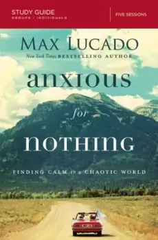 Image of Anxious for nothing Study guide by Max Lucado