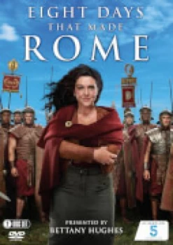 image of Eight Days That Made Rome (Bettany Hughes)