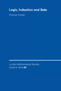 Image of Logic induction and sets by T. E Forster