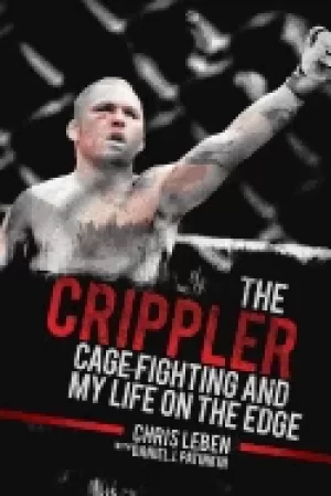 Image of crippler cage fighting and my life on the edge
