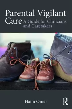 Image of Parental Vigilant CareA Guide for Clinicians and Caretakers