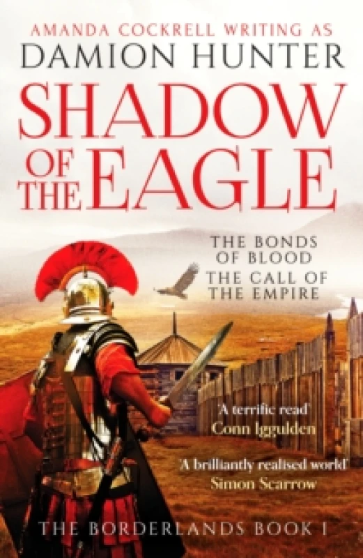 Image of Shadow of the Eagle : 'A terrific read' Conn Iggulden Hardback