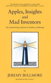 Image of Apples Insights and Mad Inventors by Jeremy Bullmore Hardback