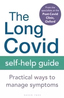 Image of The Long Covid Self-Help Guide : Practical Ways to Manage Symptoms