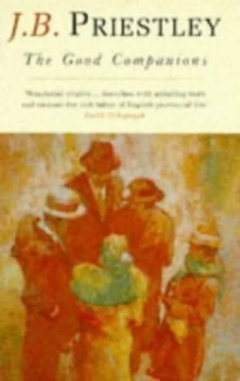 Image of The Good Companions by J B Priestley Paperback