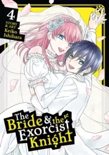 Image of The Bride & the Exorcist Knight Vol. 4
