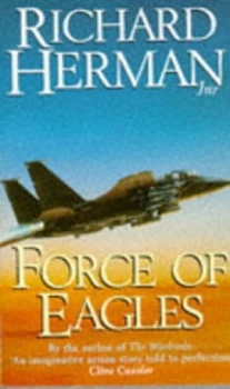 Image of Force of Eagles by Richard Herman Paperback