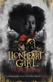 Image of Lionheart girl - Yaba Badoe - Paperback - Used