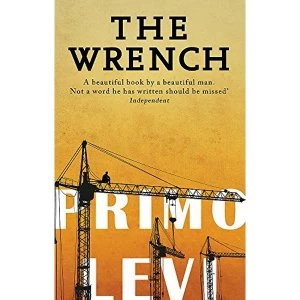 Image of The Wrench by Primo Levi (Paperback, 2013)