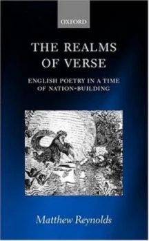 Image of The Realms of Verse 1830-1870 by Matthew Reynolds Hardback