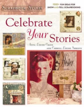 Image of Celebrate Your Stories by Anita Louise Crane Book