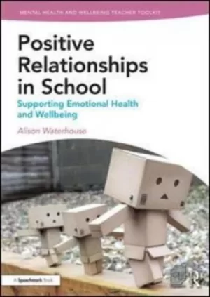 Image of Positive working relationships in school by Alison Waterhouse