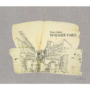 Image of Peter Salter: Walmer Yard by Mark Dorrian, Niall McLaughlin, Crispin Kelly, Peter Beardsell, Peter Salter (Hardback, 2017)