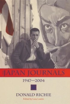 Image of The Japan Journals 1947-2004 by Donald Richie Paperback