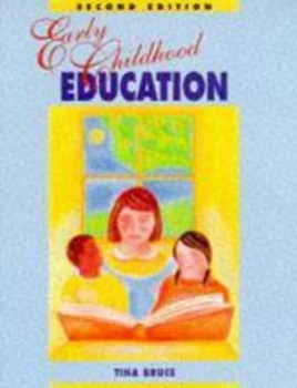 Image of Early Childhood Education by Tina Bruce Paperback