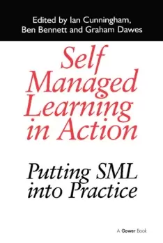 Image of Self Managed Learning in ActionPutting SML into Practice
