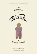 Image of chronicles of bizah a student of truth