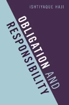 Image of Obligation and Responsibility by Ishtiyaque Haji