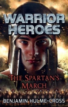 Image of The Spartans March by Benjamin Hulme-Cross Paperback